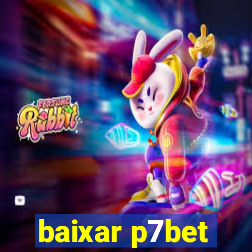 baixar p7bet